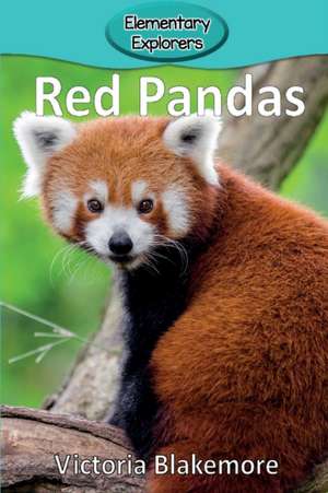 Red Pandas de Victoria Blakemore