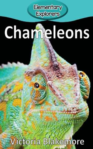 Chameleons de Victoria Blakemore