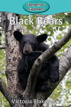 Black Bears de Victoria Blakemore