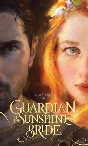 Guardian of the Sunshine Bride de Austin Rehl