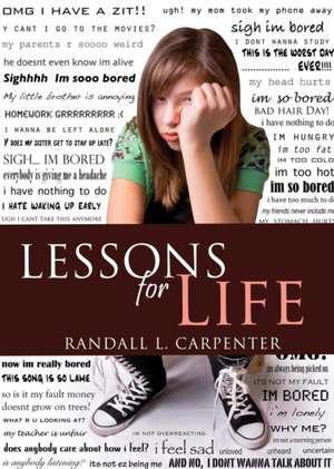 Lessons for Life de Randall L Carpenter