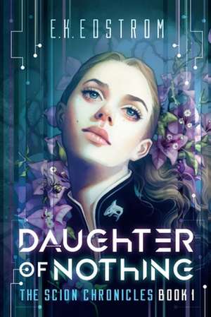 Daughter of Nothing de Eric Kent Edstrom