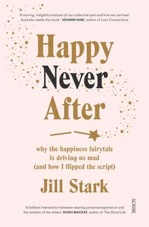 Happy Never After de Jill Stark