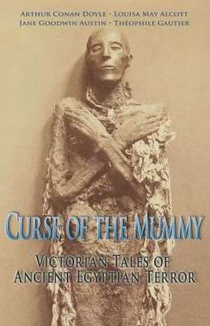 Curse of the Mummy de Louisa May Alcott