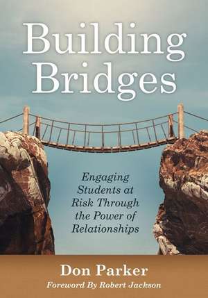 Building Bridges de Don Parker