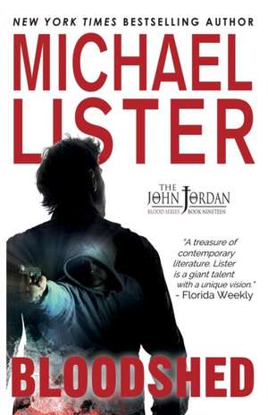 Bloodshed de Michael Lister