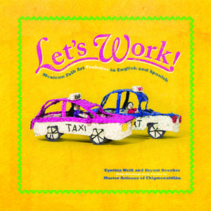 Let's Work! de Cynthia Weill