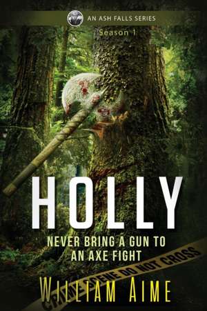 Holly de William Aime