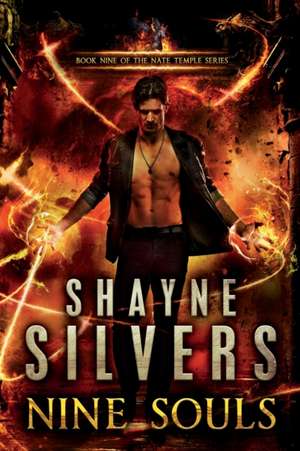 Nine Souls: A Nate Temple Supernatural Thriller Book 9 de Shayne Silvers