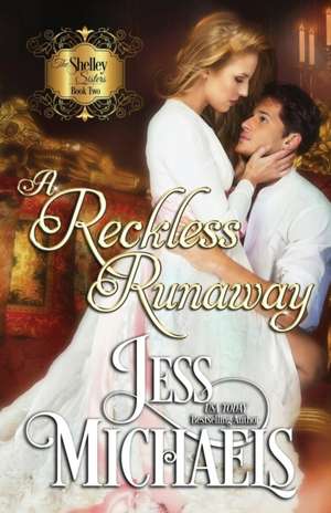 A Reckless Runaway de Jess Michaels