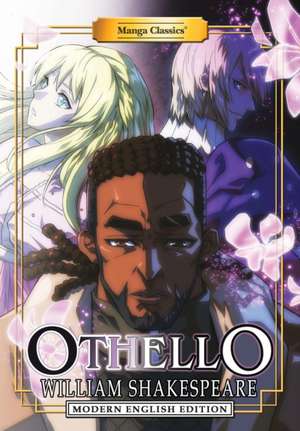 Manga Classics: Othello (Modern English Edition) de William Shakespeare