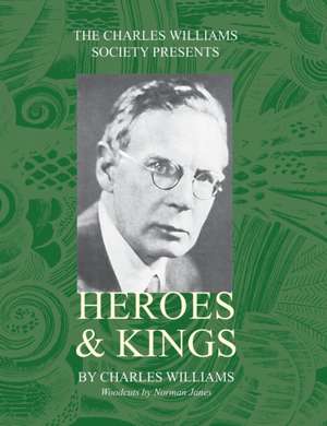 Heroes and Kings de Charles Williams