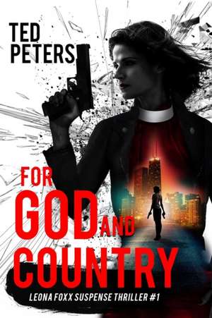 For God and Country de Ted Peters