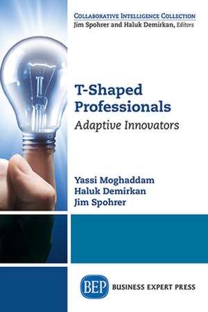 T-Shaped Professionals de Yassi Moghaddam