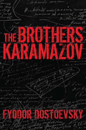 The Brothers Karamazov de Fyodor Dostoevsky