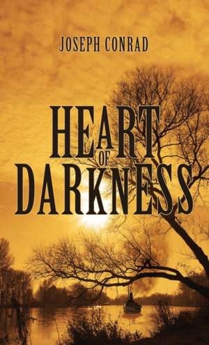 Heart of Darkness de Joseph Conrad