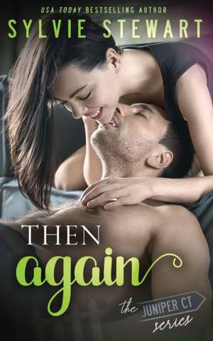 Then Again de Sylvie Stewart