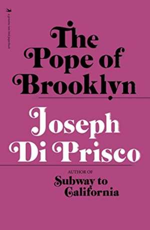 The Pope of Brooklyn the Pope of Brooklyn de Joseph Di Prisco