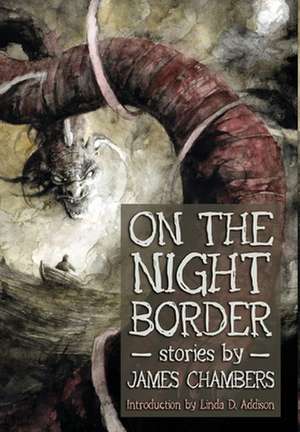 On the Night Border de James Chambers