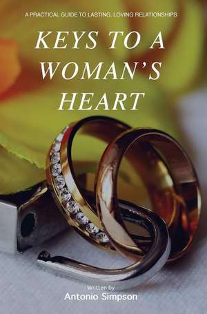 Keys to a Woman's Heart de Antonio Simpson