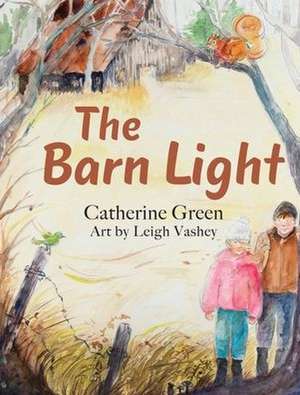 The Barn Light de Catherine Green