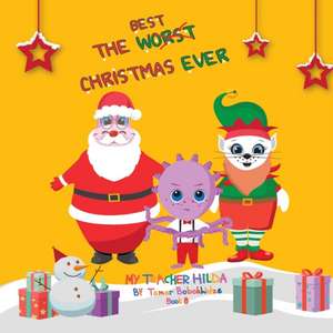 The Best Christmas Ever de Tamar Bobokhidze