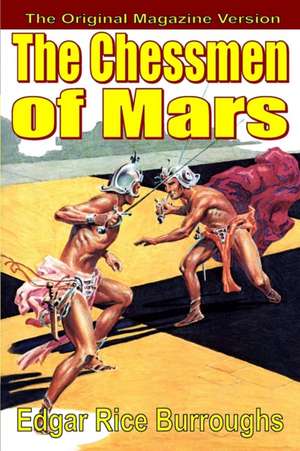 The Chessmen of Mars de Edgar Rice Burroughs