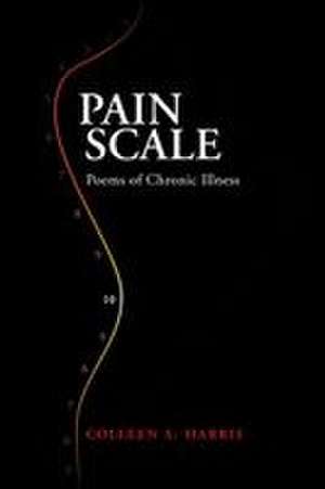 Pain Scale de Colleen S Harris