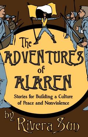 The Adventures of Alaren de Rivera Sun