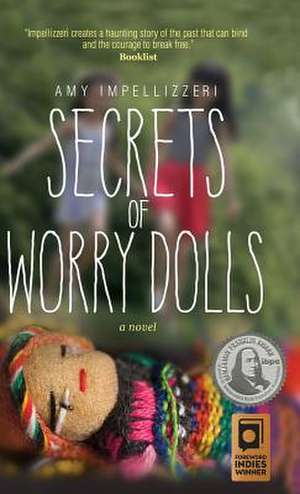 Secrets of Worry Dolls de Amy Impellizzeri