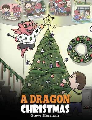 A Dragon Christmas de Steve Herman