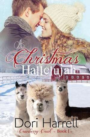 A Christmas Hallelujah de Dori Harrell