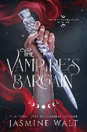 The Vampire's Bargain de Jasmine Walt