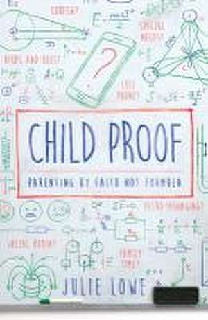 Child Proof de Julie Lowe