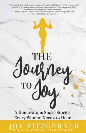 The Journey to Joy de Joy Fitzgerald