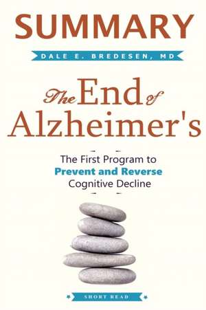 SUMMARY The End of Alzheimer's de Short Reads