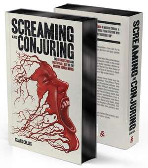 Screaming and Conjuring de Clark Collis