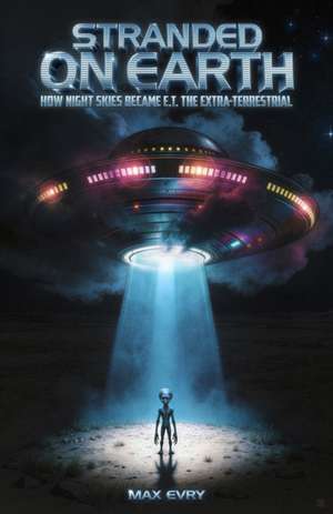 Stranded on Earth de Max Evry