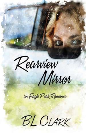 Rearview Mirror de Bl Clark