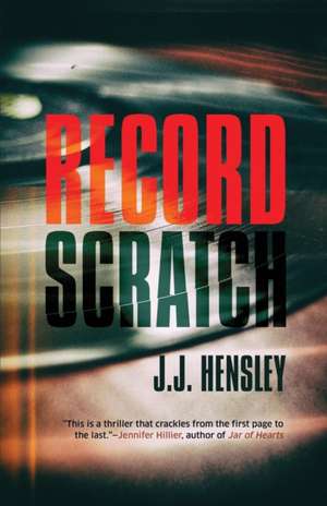 Record Scratch de J. J. Hensley