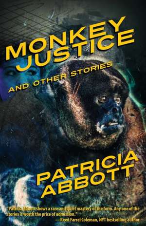 Monkey Justice de Patricia Abbott