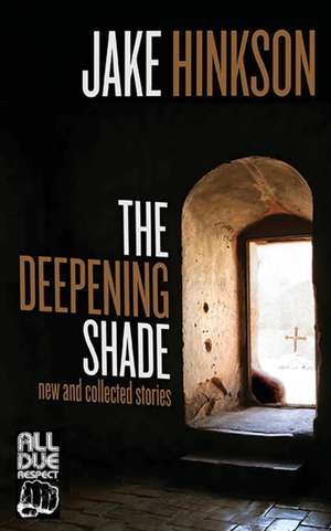 The Deepening Shade de Jake Hinkson