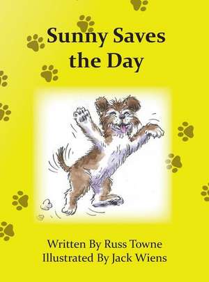 Sunny Saves the Day de Russ Towne