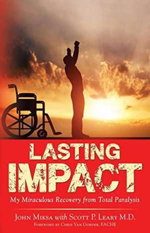 Lasting Impact de John Miksa