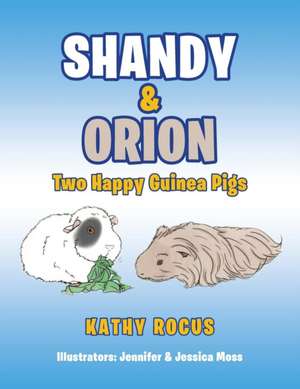 Shandy & Orion de Kathy Rocus