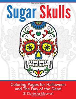 Sugar Skulls