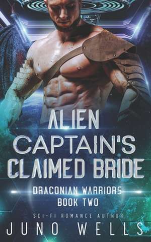 Alien Captain's Claimed Bride: A SciFi Alien Romance de Miranda Martin