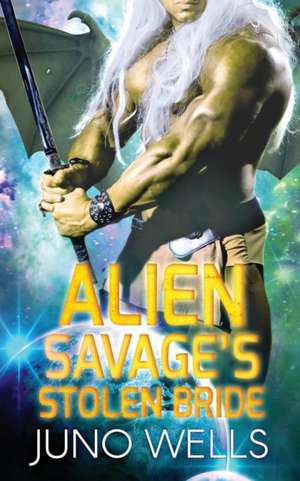 Alien Savage's Stolen Bride: A SciFi Alien Romance de Miranda Martin