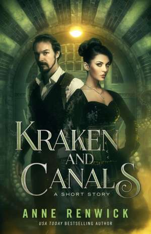 Kraken and Canals de Anne Renwick