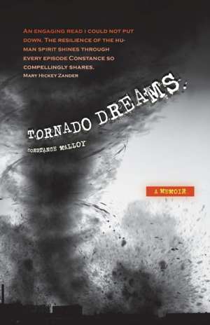 Tornado Dreams de Constance Malloy